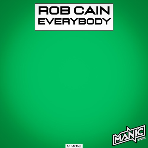 Rob Cain - Everybody (MM012)