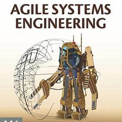 [GET] EPUB 📋 Agile Systems Engineering by  Bruce Powel Douglass EBOOK EPUB KINDLE PD