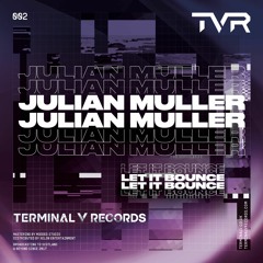 Julian Muller - Let It Bounce [TVR002]