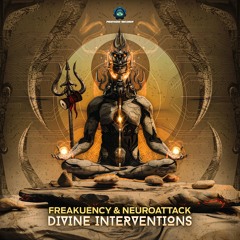 Freakuency & Neuroattack - Divine Interventions (BEATPORT TOP 8) Profound Records