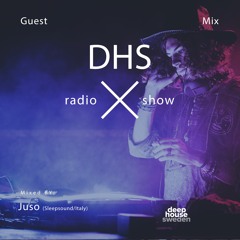 DHS Guestmix: Juso (SLEEPSOUND/Italy)