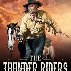 ( 3LA ) The Thunder Riders: A Western Fiction Classic (Yakima Henry Book 2) by  Peter Brandvold ( 4U