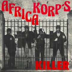 Africa Korp's ‎"Killer" - Titan Record 7" - France, 1986 - SOLD