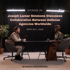 Joseph Lamar Simmons Discusses Collaboration Between Defense Agencies Worldwide