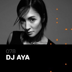 Glitch Podcast 078 / DJ AYA