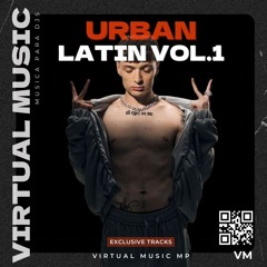 URBAN LATIN PACK MASHUPS VOL. 1 (TECH HOUSE, HOUSE, REGGAETON & EDITS) +15 TRACKS [EXTENDED MIX]