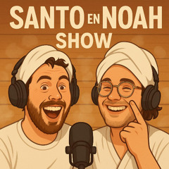Santo en Noah show jubileum-aflevering 100!