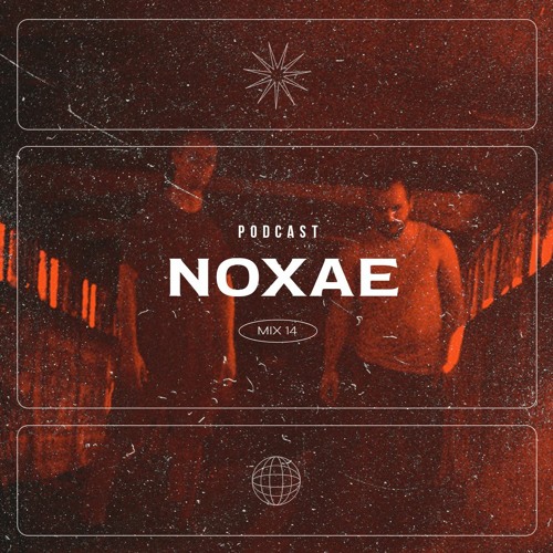 MYT PODCAST #14 - NOXAE