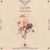 ARANAVA - Lush (Cafe De Anatolia)