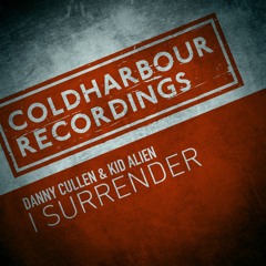 Danny Cullen & Kid Alien - I Surrender