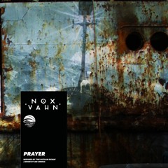 Nox Vahn - Prayer (Original Mix)