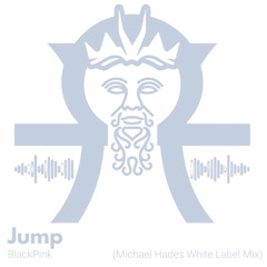 Jump (Michael Hades White Label Mix)