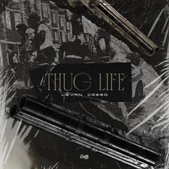 Thug Life