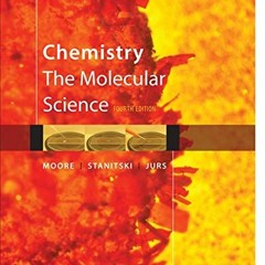 ( hPH ) Chemistry: The Molecular Science by  John W. Moore,Conrad L. Stanitski,Peter C. Jurs ( EWms