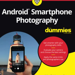 [FREE] KINDLE 💗 Android Smartphone Photography For Dummies by  Mark Hemmings PDF EBO