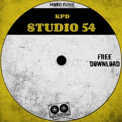 KPD - STUDIO 54 // FREE DL