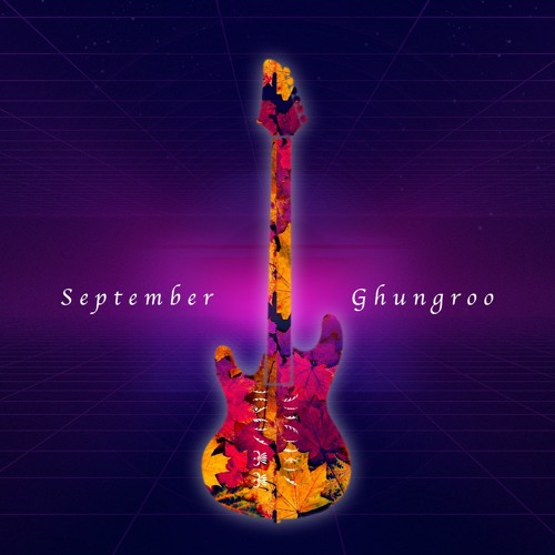 September Ghungroo