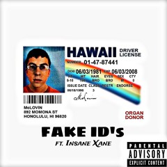 Fake ID's (ft. Insane Xane) [prod. Xlusiv Beats]
