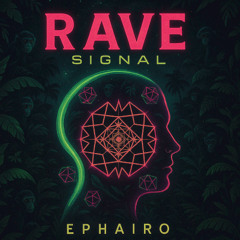 R A V E  S I G N A L