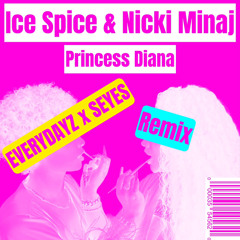 Ice Spice x Nicki Minaj - Princess Diana (Seyes x Everydayz Jersey club Remix) FREE DOWNLOAD