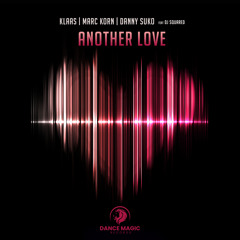 Another Love (feat. DJ Squared)