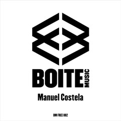 Boite Music - [BMFREE002] MANUEL COSTELA - Cosmos