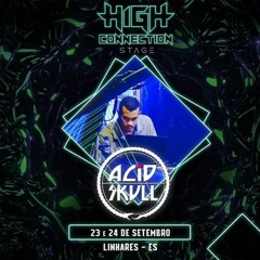 Acid Skull - Abadom Set at @High Connection