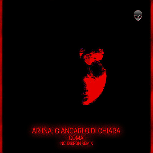 ARIINA, Giancarlo Di Chiara - Coma (DIKRON Remix)