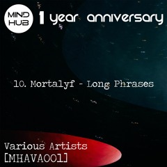 Mortalyf - Long Phrases