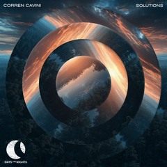 Premiere: Corren Cavini - Solutions [DAYS Like NIGHTS]