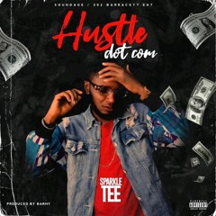 Sparkle Tee - Hustle Dot Com (Prod By Barmy) Via: 9jaflaver.com
