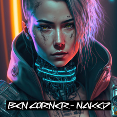 Ben Corner - NAKed (clip)
