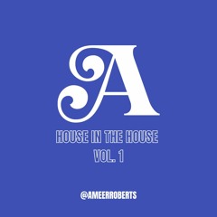 House in the House - Vol. 1