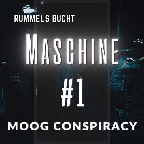 MASCHINE #1 | Moog Conspiracy | Berlin JAN 2023