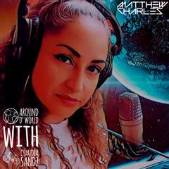 Around D' World with Claudia Sandz