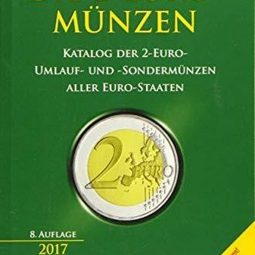 Stream Episode [PDF] DOWNLOAD Die 2-Euro-M?nzen: Katalog Der 2-Euro ...