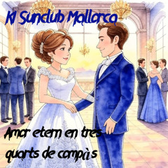 Amor Etern en Tres Quarts de Compàs - KI Sunclub Mallorca