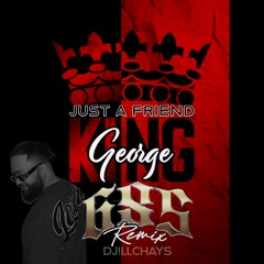 KING GEORGE - 685 REMIXX