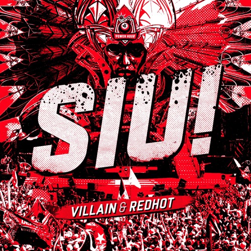 Villain & RedHot - Siu! | Defqon.1 Records