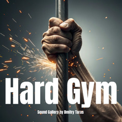 Hard Gym