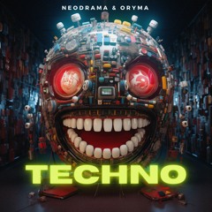 NEODRAMA & ORYMA - Techno