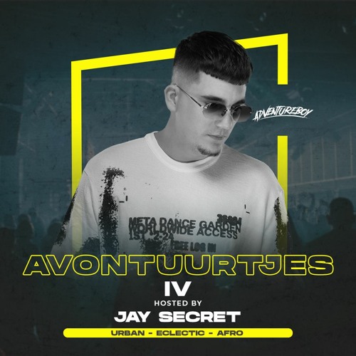 AVONTUURTJES MIXTAPE 4 HOSTED BY JAY SECRET