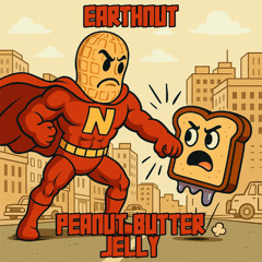 Earthnut - Peanut Butter Jelly [FREE DOWNLOAD]