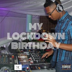 THIS IS MY LOCKDOWN BIRTHDAY - HAYDEN