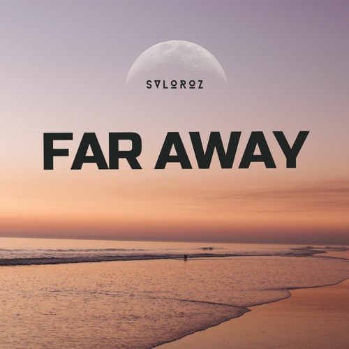 Far Away