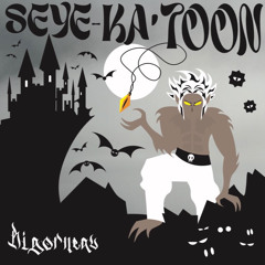 seye-kaToon Prod: Yung Ripper)