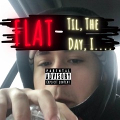 Til, The Day I....