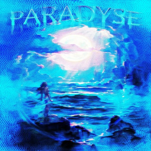 PARADYSE (w/DEADMXNE)