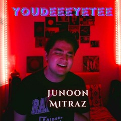 Junoon - Mitraz (YouDeeEyeTee Cover)
