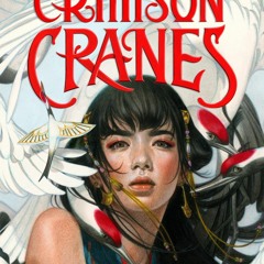 (Download Book) Six Crimson Cranes (Six Crimson Cranes, #1) - Elizabeth Lim